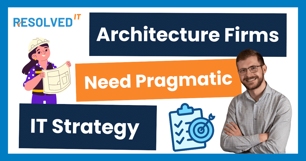 IT Strategy for Architecture firm